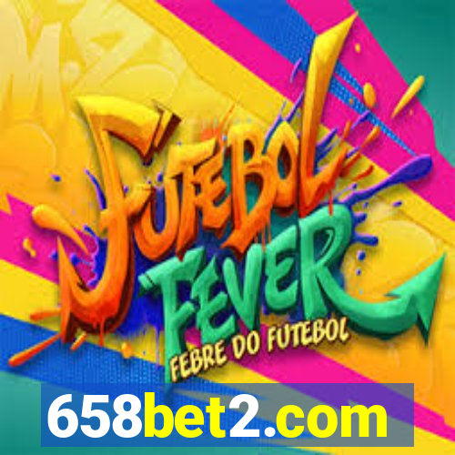 658bet2.com