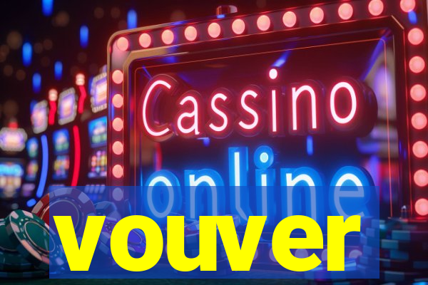 vouver