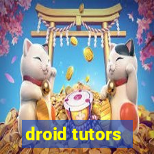 droid tutors