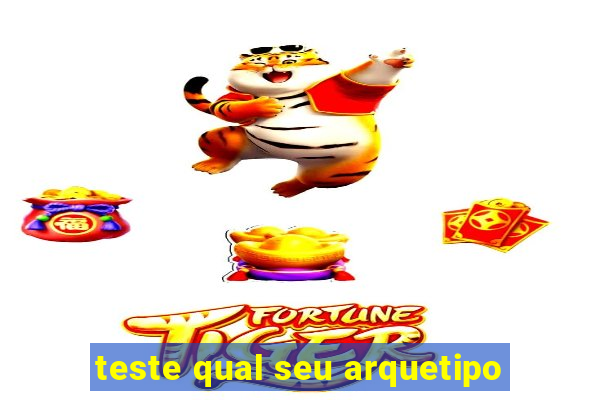 teste qual seu arquetipo