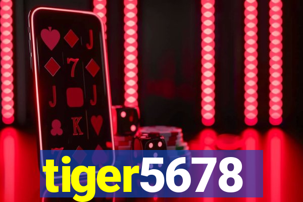 tiger5678
