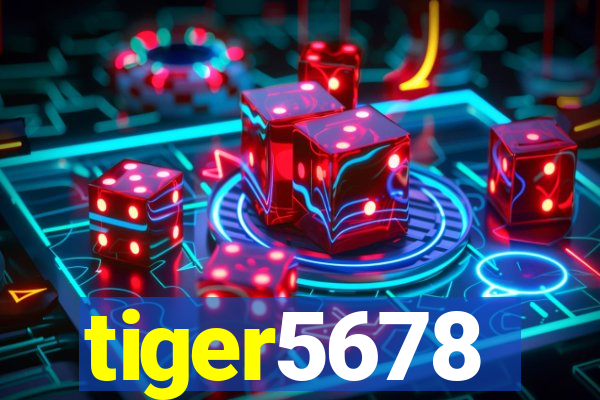 tiger5678