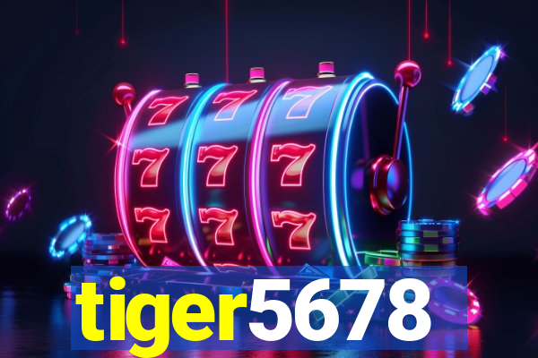 tiger5678