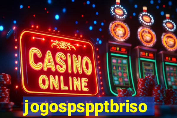 jogospspptbriso