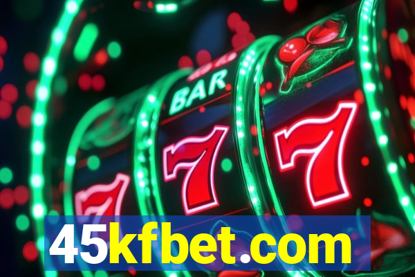 45kfbet.com