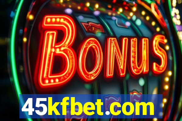 45kfbet.com