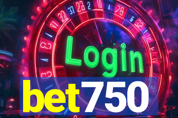 bet750