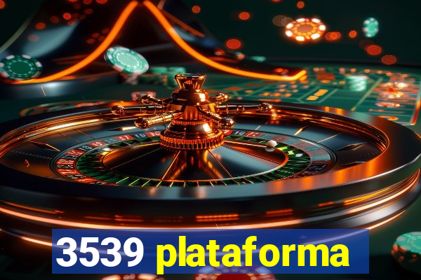 3539 plataforma