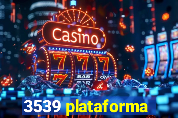 3539 plataforma