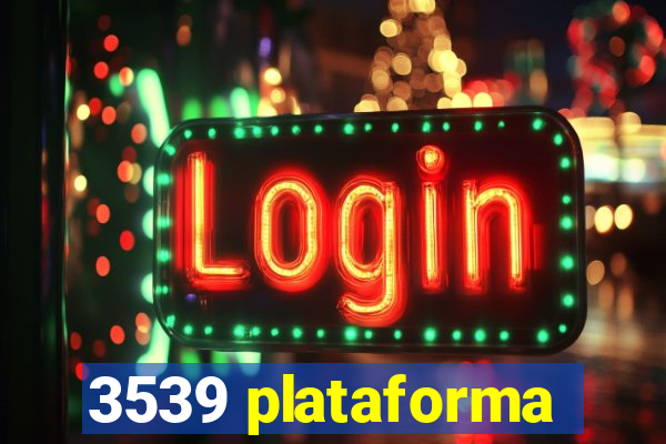 3539 plataforma