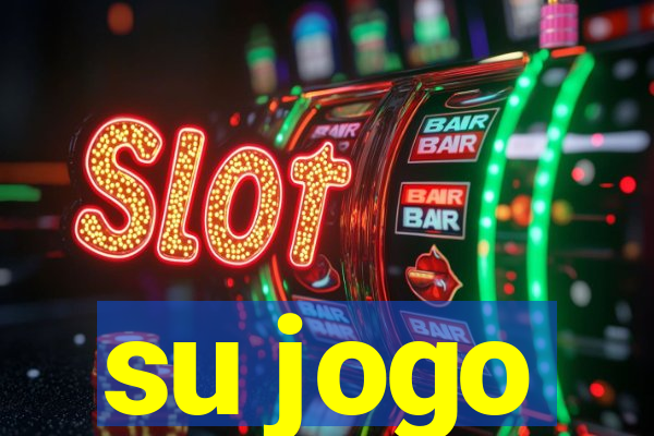 su jogo