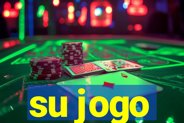 su jogo
