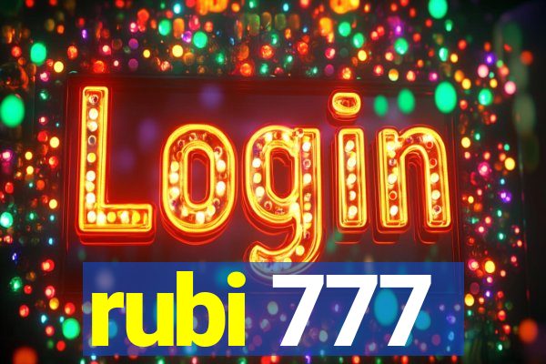 rubi 777