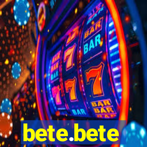 bete.bete