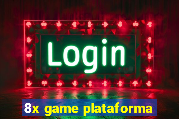 8x game plataforma