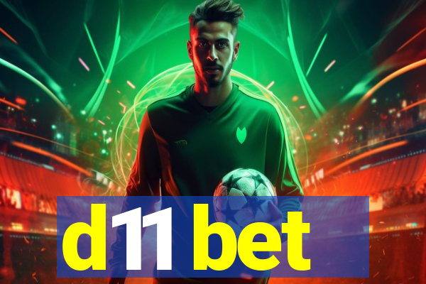 d11 bet