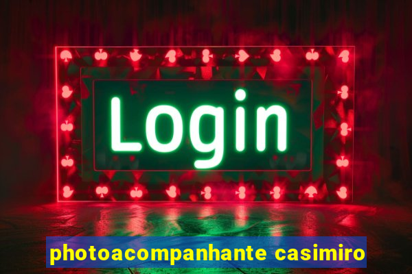 photoacompanhante casimiro