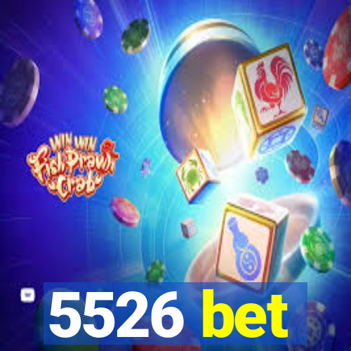 5526 bet