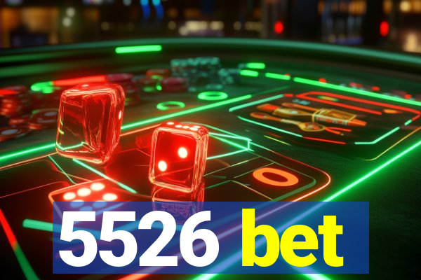 5526 bet
