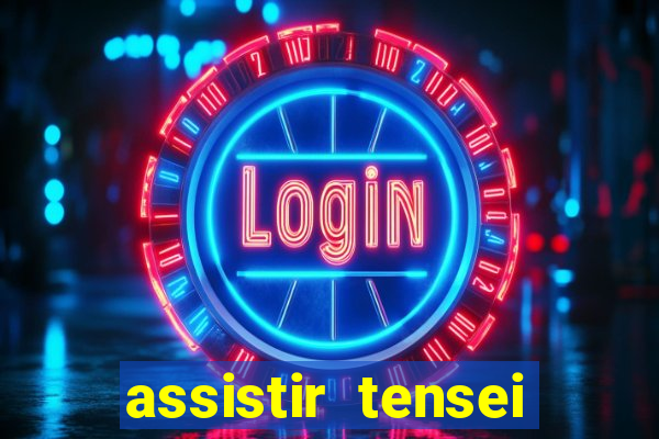 assistir tensei shitara slime 3 temporada dublado