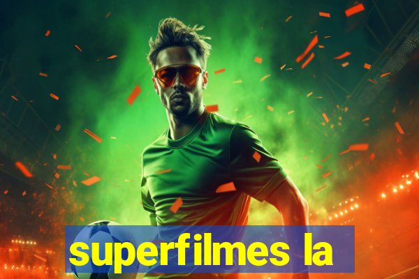 superfilmes la