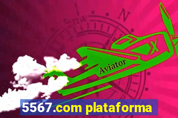 5567.com plataforma