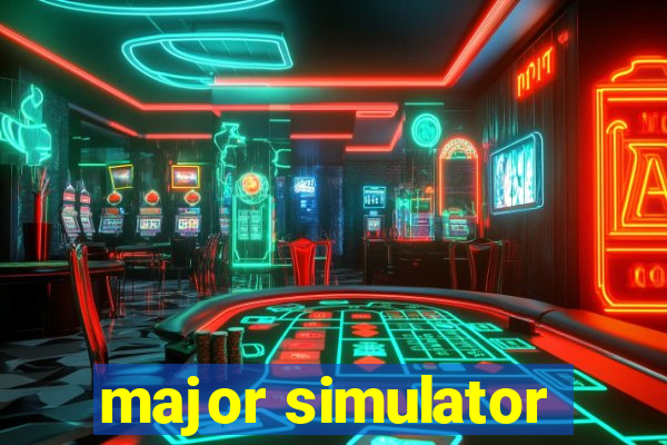 major simulator