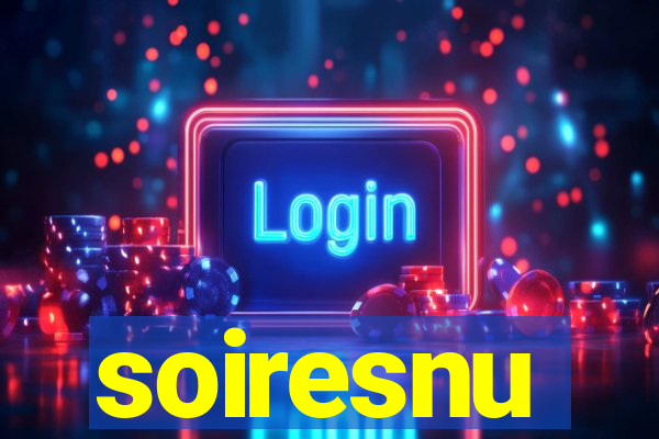 soiresnu