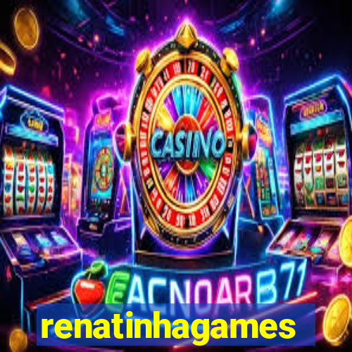 renatinhagames