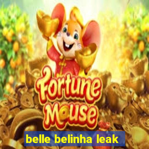 belle belinha leak