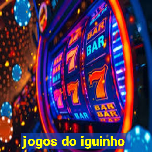 jogos do iguinho