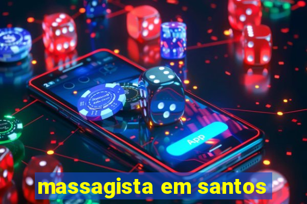 massagista em santos