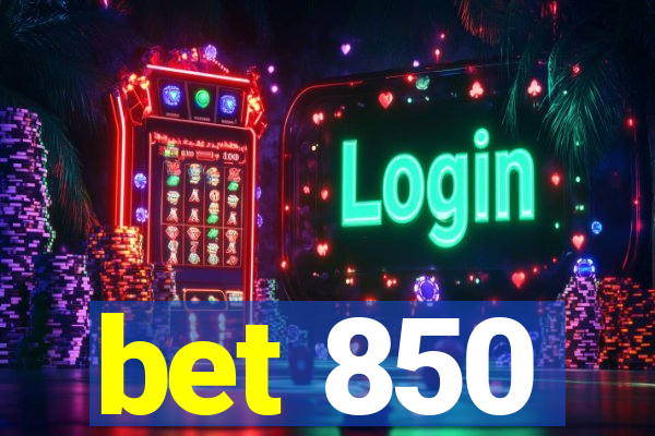 bet 850