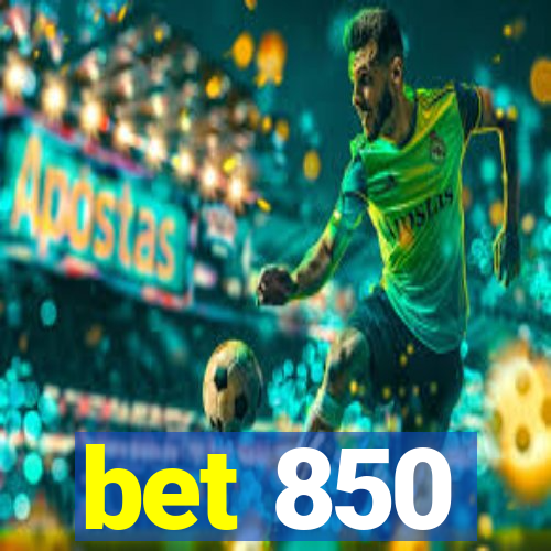 bet 850