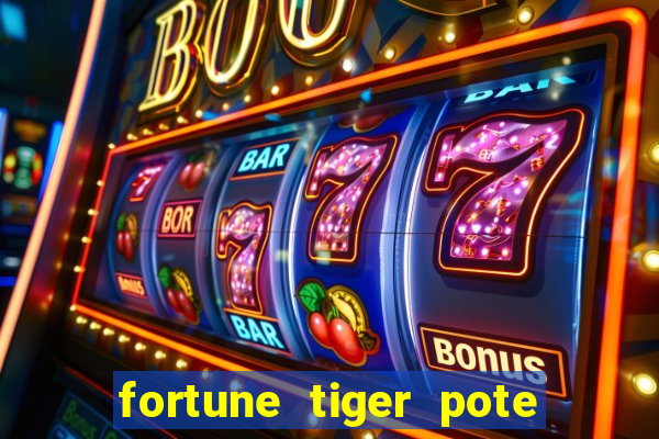 fortune tiger pote de ouro completo