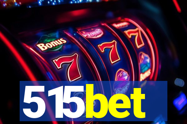 515bet
