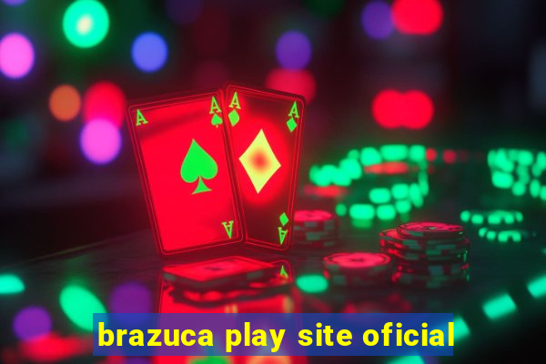 brazuca play site oficial