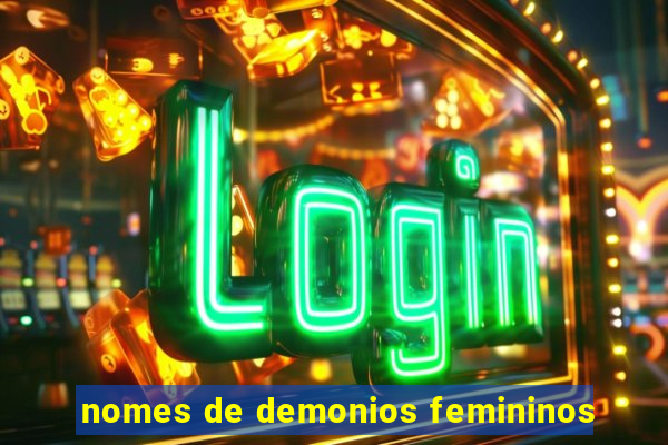 nomes de demonios femininos