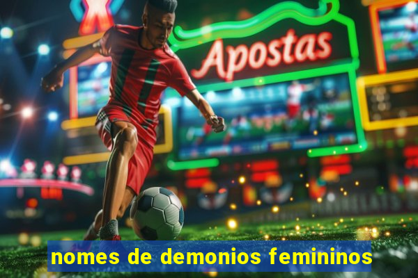 nomes de demonios femininos