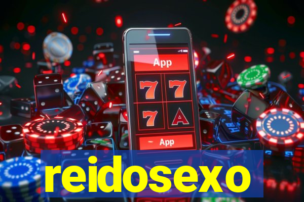 reidosexo