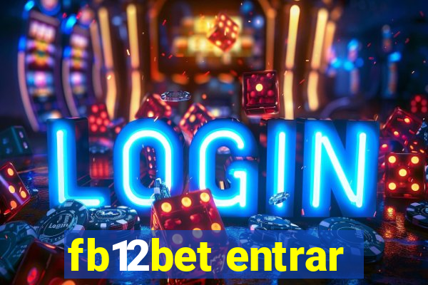 fb12bet entrar