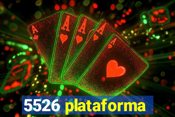 5526 plataforma