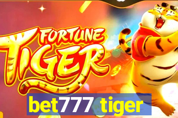 bet777 tiger