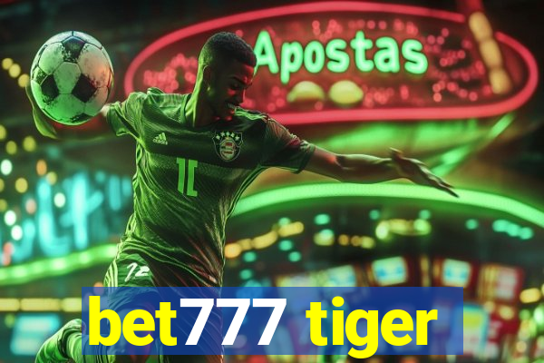 bet777 tiger