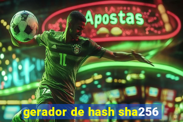 gerador de hash sha256