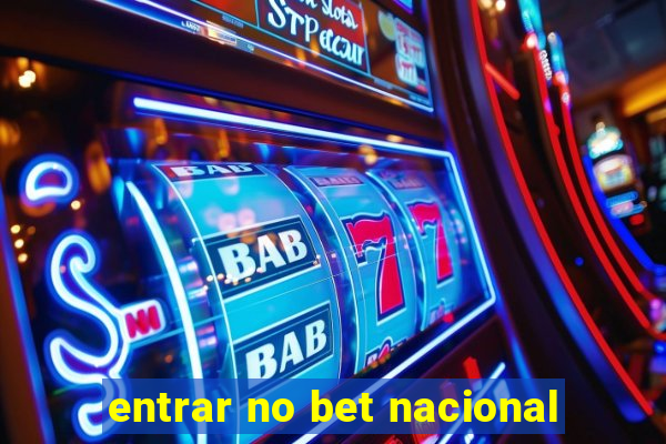 entrar no bet nacional