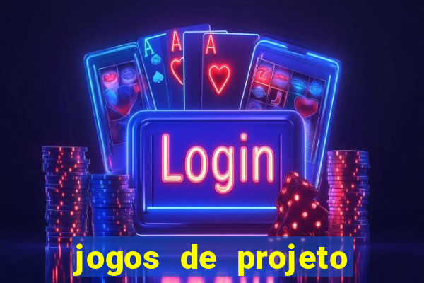 jogos de projeto de vida