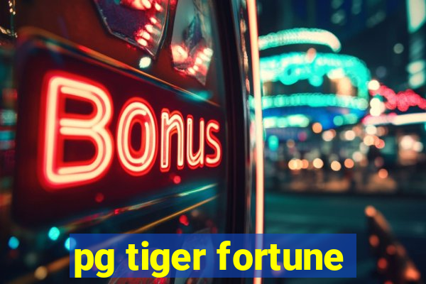 pg tiger fortune