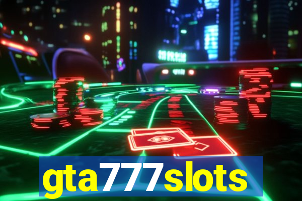 gta777slots