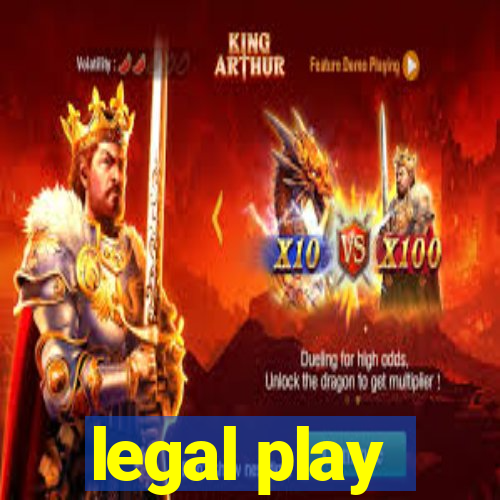 legal play